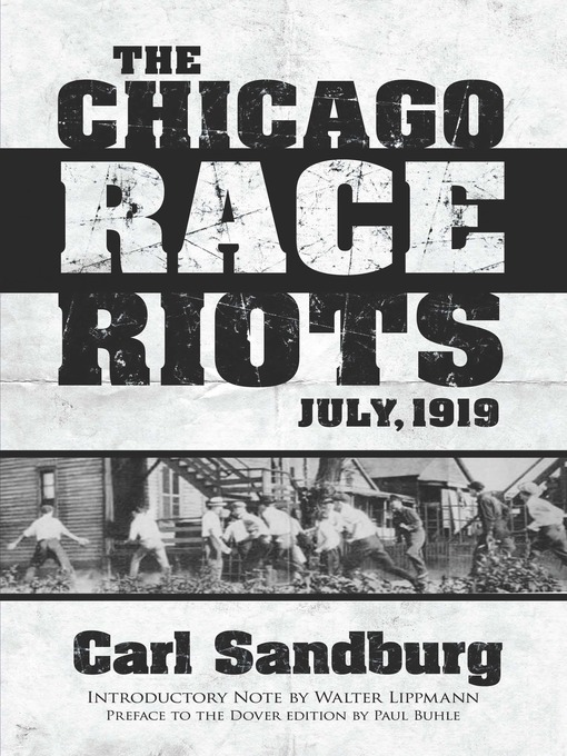 Title details for The Chicago Race Riots by Carl Sandburg - Available